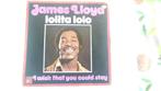 SINGLE JAMES LLOYD--LOLITA LOLO--, Cd's en Dvd's, Gebruikt, 7 inch, Single, Ophalen of Verzenden