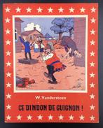 W. VANDERSTEEN: CE DINDON DE GUIGNON, Une BD, Utilisé, Enlèvement ou Envoi, Willy Vandersteen