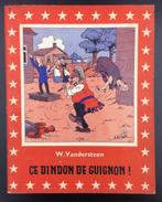 W. VANDERSTEEN: CE DINDON DE GUIGNON, Eén stripboek, Ophalen of Verzenden, Gelezen, Willy Vandersteen