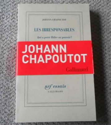 Les irresponsables (J. Chapoutot)  -  Hitler nazisme beschikbaar voor biedingen