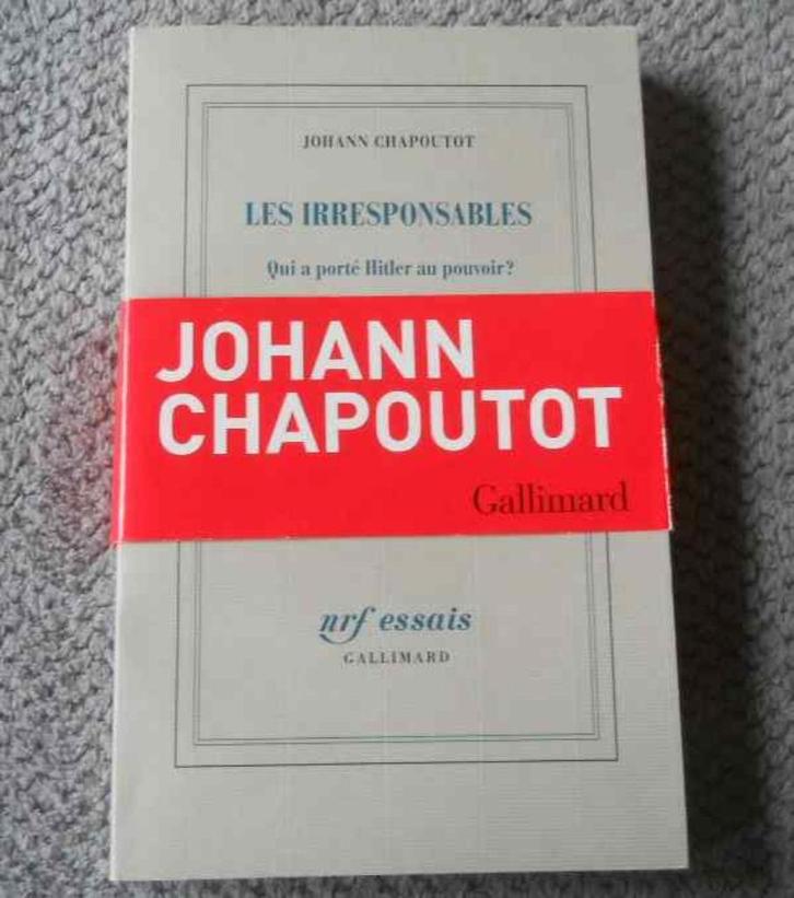 Les irresponsables (J. Chapoutot)  -  Hitler nazisme, Boeken, Geschiedenis | Wereld, Gelezen, Europa, 20e eeuw of later, Ophalen