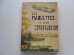 Les Maquettes et leur Construction, Enlèvement ou Envoi, Utilisé, Autres sujets/thèmes, Robert BIKX