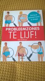 PROBLEEMZONES TE LIJF, Boeken, Gezondheid, Dieet en Voeding, Ophalen of Verzenden, Zo goed als nieuw