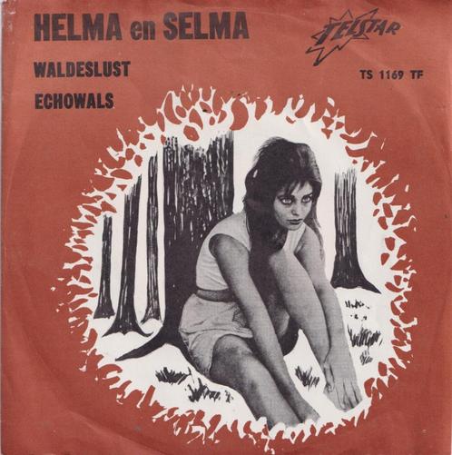 Helma en Selma – Waldeslust / Echowals - Single, Cd's en Dvd's, Vinyl Singles, Gebruikt, Single, Nederlandstalig, 7 inch, Ophalen of Verzenden