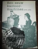 oud boek: een eeuw kantoormachines, Ophalen of Verzenden