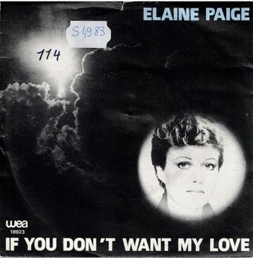 Vinyl, 7 "    /   Elaine Paige – If You Don't Want My Love