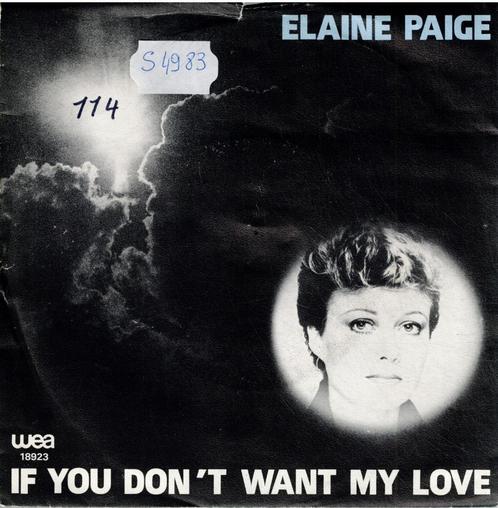 Vinyl, 7 "    /   Elaine Paige – If You Don't Want My Love, CD & DVD, Vinyles | Autres Vinyles, Autres formats, Enlèvement ou Envoi