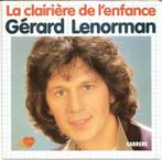 45E - SINGLE - Gérard Lenorman — La Clairière De L'enfan, CD & DVD, 7 pouces, Pop, Enlèvement ou Envoi, Single