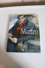 Matteo Nr 1 : Eerste periode 1914-1915 - Hc - 1e druk 2009, Livres, BD, Neuf, Envoi, Gibrat, Une BD