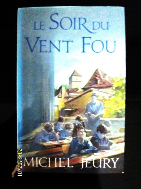 Livre "Le soir du Vent Fou" de Michel Jeury, Livres, Romans, Utilisé, Envoi
