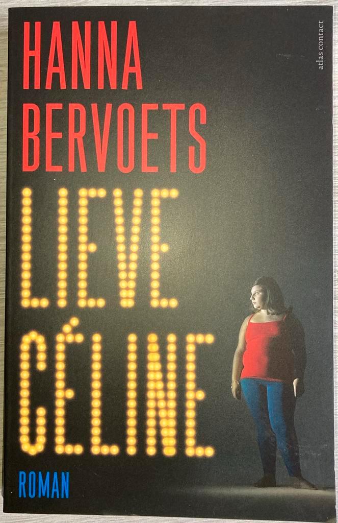 Hanna Bervoets - Lieve Céline, Boeken, Literatuur, Ophalen of Verzenden