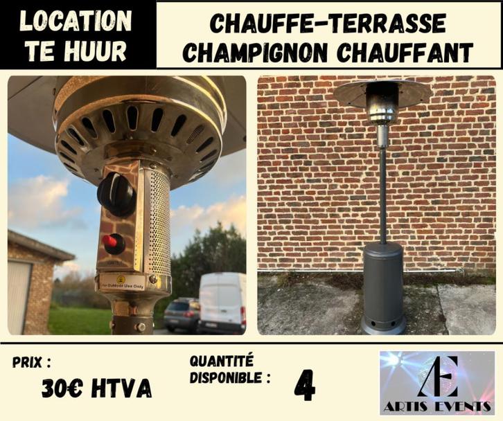 Location - Chauffe-Terrasse/Champignon chauffant, Hobby en Vrije tijd, Feestartikelen | Verhuur, Nieuw, Ophalen