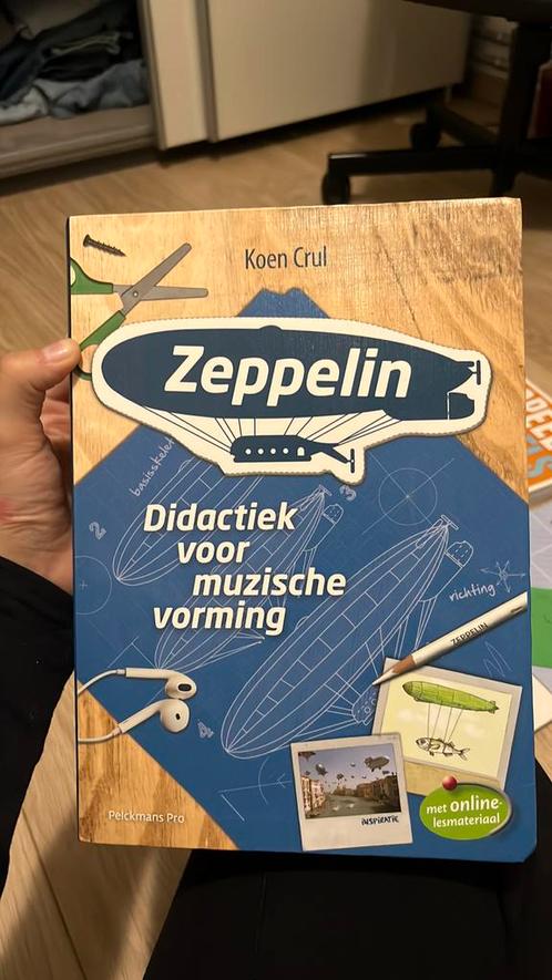 Zeppelin Didactiek voor muzische vorming - Koen Crul, Livres, Livres scolaires, Comme neuf, Musique, Enlèvement