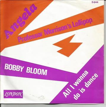 Bobby Bloom - All I Wanna Do Is Dance   - 1968 - beschikbaar voor biedingen