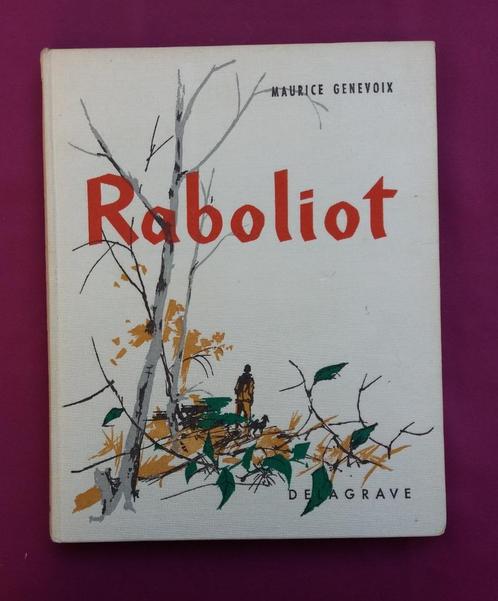 Grand livre Raboliot Delagrave de 1969 Par Maurice Genevoix, Livres, Livres pour enfants | 0 an et plus, Utilisé, 3 à 4 ans, Envoi