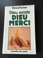 Dieu existe dieu merci - Michel pochet, Ophalen of Verzenden