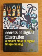 Secrets of digital illustration / A master class, Ophalen, Zo goed als nieuw, Grafische vormgeving