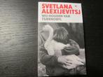 Wij houden van Tsjernobyl    -Svetlana Aleksijevitsj-, Ophalen of Verzenden
