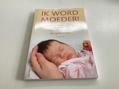 Ik word moeder,kan ook opgestuurd worden, Boeken, Zwangerschap en Opvoeding, Nieuw, Ophalen