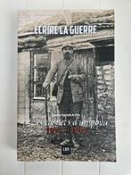 Ecrire la guerre - Les carnets d'un poilu 1914-1919, Avant 1940, Comme neuf, Joseph Le Segretain du Pa, Enlèvement ou Envoi