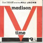 Gus Dersé & The Kili Jacks - Madison time   - Belgium 60s -, Ophalen of Verzenden, 7 inch, Pop, Single