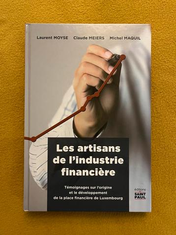 Les artisans de l’industrie financière - Luxembourg, Enlèvement ou Envoi