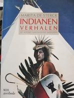 Marita de Sterck - Indianen verhalen, Boeken, Ophalen of Verzenden, Zo goed als nieuw, Marita de Sterck