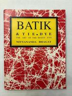 Boek Batik & Tie Dye - Nityananda Bhagat, Enlèvement, Comme neuf, Autres sujets/thèmes, Nityananda Bhagat