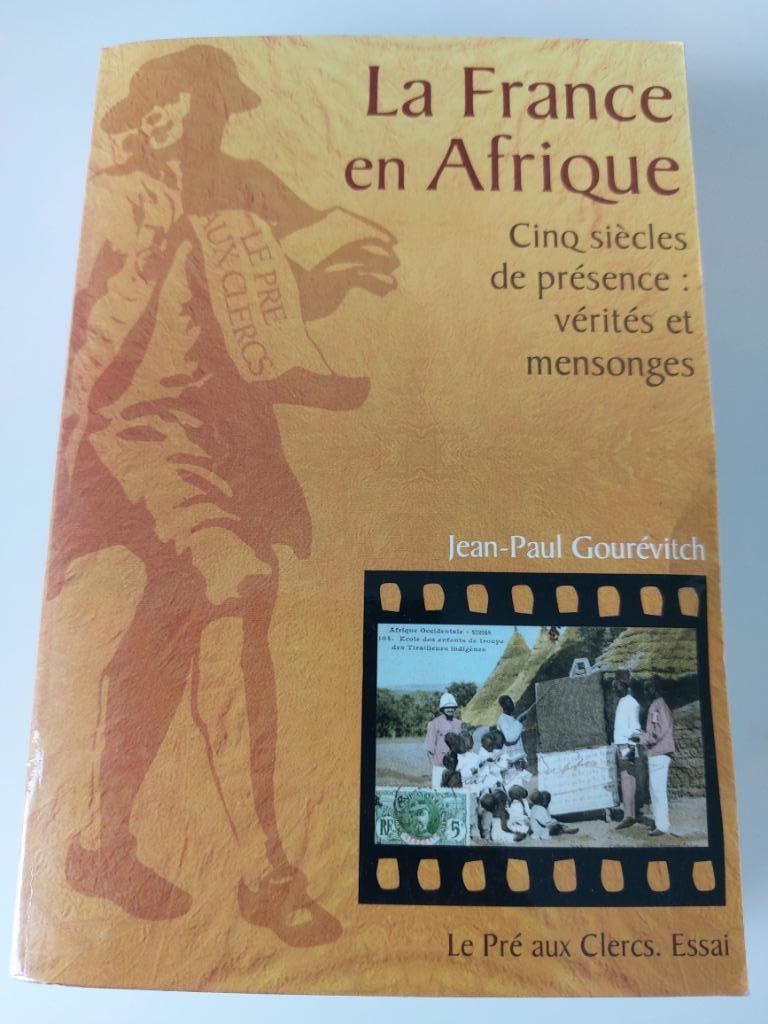 La France en Afrique, Jean-Paul Gourévitch, Enlèvement ou Envoi, Utilisé, Afrique