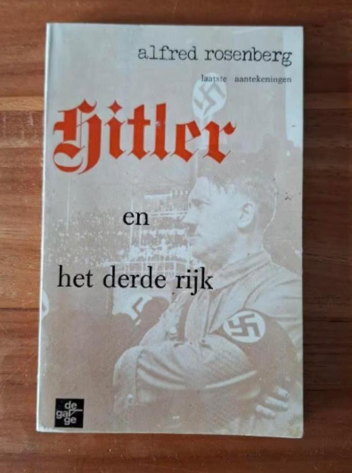 Alfred Rosenberg- Hitler en het Derde Rijk, Livres, Guerre & Militaire, Utilisé, Autres sujets/thèmes, Deuxième Guerre mondiale