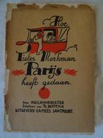 Roman ancien Hoe Pieter Merkman Parijs heeft gedaan 1931, Comme neuf, Pays-Bas, M.G. Cannegieter, Enlèvement ou Envoi