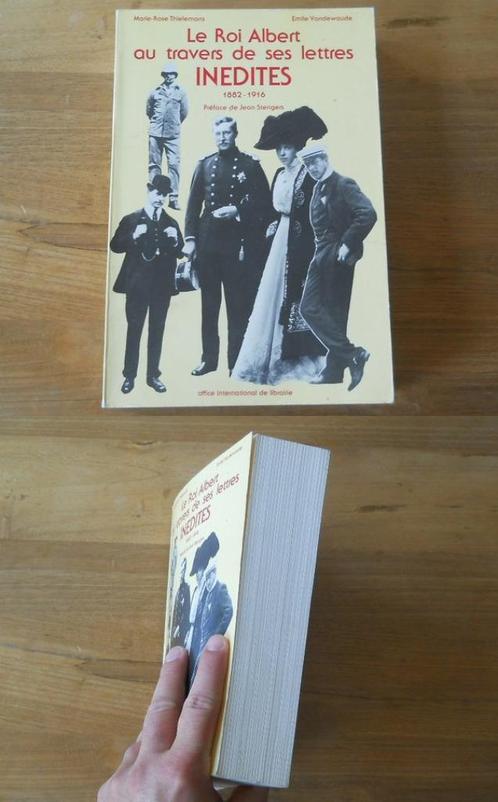 Le roi Albert au travers de ses lettres inédites 1882 - 1916, Livres, Histoire & Politique, Enlèvement ou Envoi