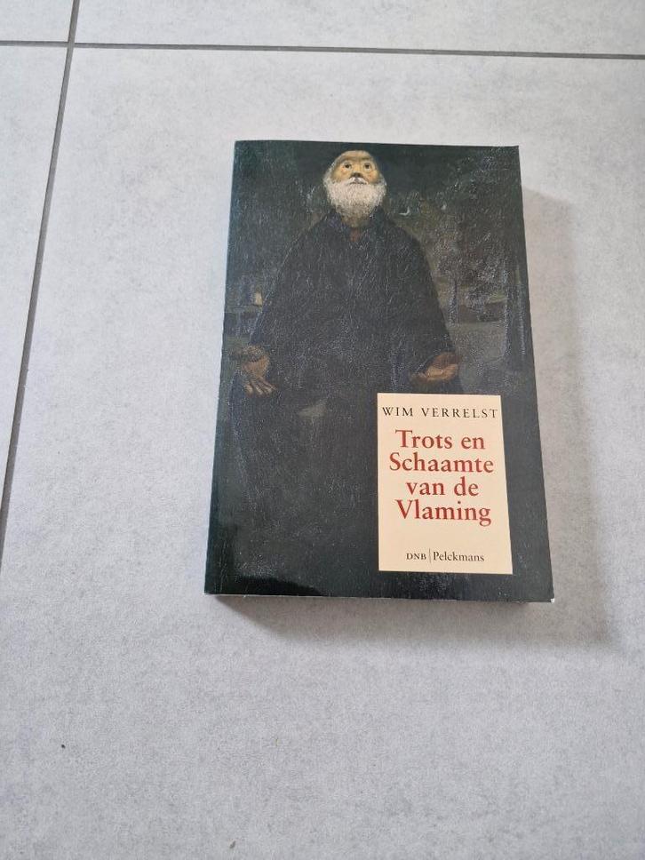 Trots en schaamte van de Vlaming - Wim Verrelst, Boeken, Essays, Columns en Interviews, Gelezen, Eén auteur, Ophalen of Verzenden