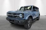 Ford Bronco 2.7i EcoBoost 246kW Outer Banks 4x4 Aut., Neuf, 334 ch, Achat, 1250 kg