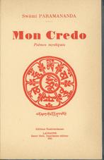 Swami Paramananda: Mon Credo , poèmes mystiques, Ophalen of Verzenden, Gelezen