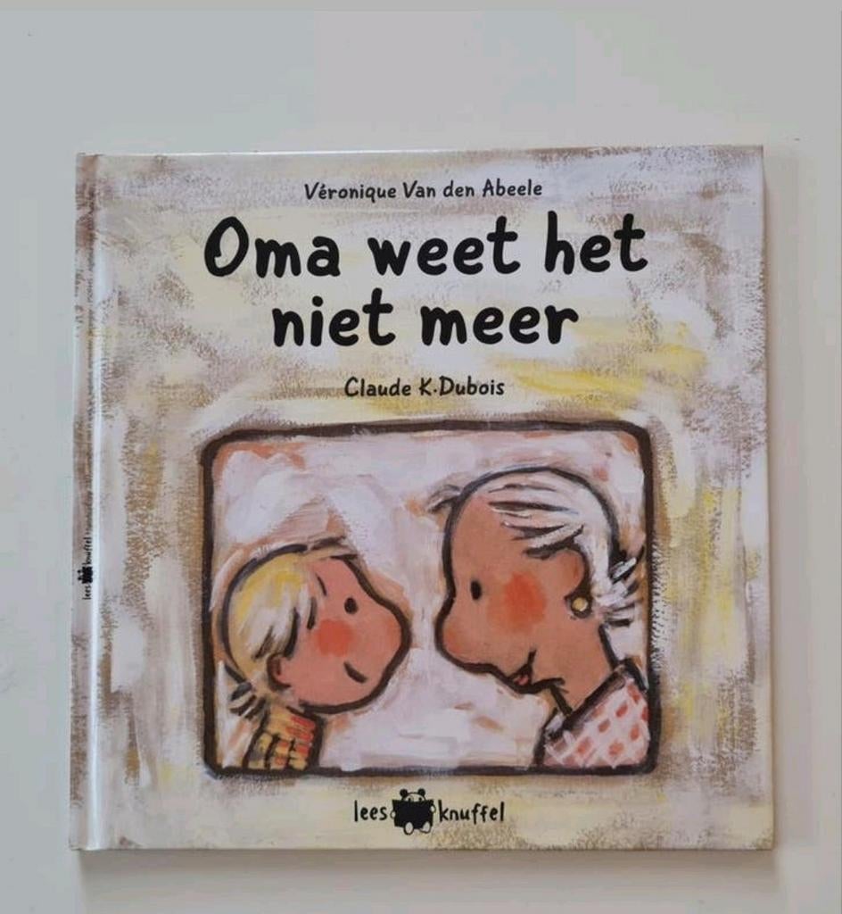 Kinderboek : oma weet het niet meer / claude G. DUBOIS, Boeken, Ophalen of Verzenden