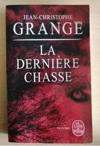 La Dernière Chasse de Jean-Christophe Grangé, Livres, Enlèvement ou Envoi