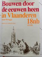 Construire à travers les âges, Bruges 18nb, Sud, Livres, Enlèvement ou Envoi, Comme neuf