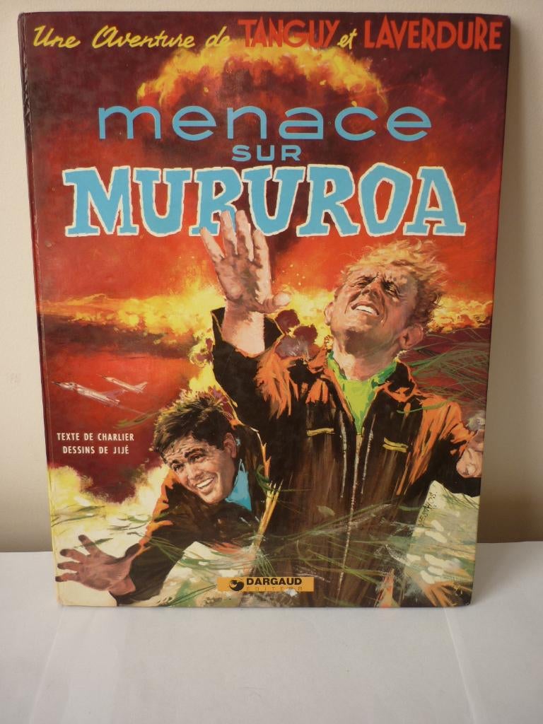 BD - Tanguy et Laverdure - Menace sur Mururoa -édition 1976), Boeken, Stripverhalen, Ophalen of Verzenden
