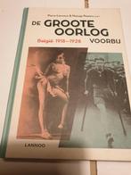 Pierre Lierneux - De Groote Oorlog voorbij, Boeken, Ophalen of Verzenden, Zo goed als nieuw, Pierre Lierneux; Natasja Peeters