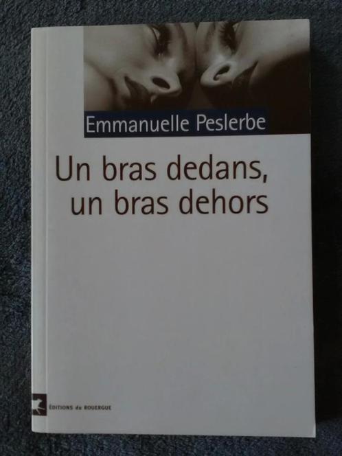 „Een arm naar buiten, een arm naar binnen” Emmanuelle Pesler, Boeken, Romans, Nieuw, Europa overig, Ophalen of Verzenden