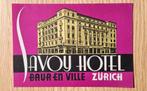 Savoy Hôtel Baur en Ville Zürich  - Etiquette old Label 215, Enlèvement ou Envoi