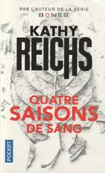 Quatre saisons de sang Kathy Reichs, Boeken, Europa overig, Ophalen of Verzenden, Zo goed als nieuw, Kathy Reichs