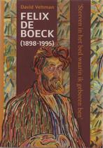 David Veltman, Een biografie van Felix de Boeck (1898-1995), Comme neuf, David Veltman, Enlèvement ou Envoi, Peinture et dessin