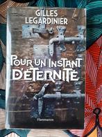 "Pour un instant d'éternité" de Gilles Legardinier, Livres, Utilisé, Enlèvement ou Envoi