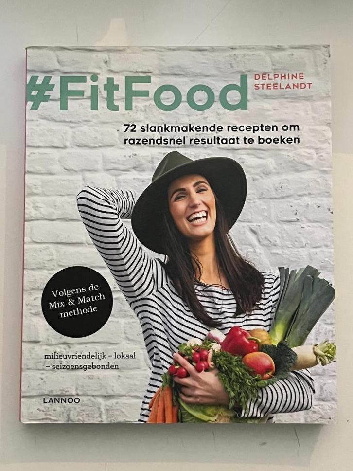 Delphine Steelandt - #Fit Food, Boeken, Gezondheid, Dieet en Voeding, Gelezen, Gezondheid en Conditie, Ophalen of Verzenden