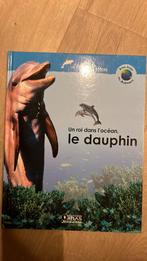 Le dauphin, Livres, Livres pour enfants | Jeunesse | Moins de 10 ans, Comme neuf