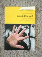 Livre Musik & Gewalt de Gabriele Hofmann, Livres, Musique, Comme neuf, Général, Enlèvement ou Envoi, Gabriele Hofmann