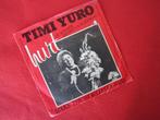 45t TIMI YURO, Ophalen