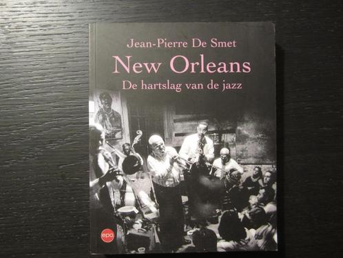 New Orleans -De hartslag van de jazz- Jean-Pierre De Smet, Boeken, Muziek, Ophalen of Verzenden